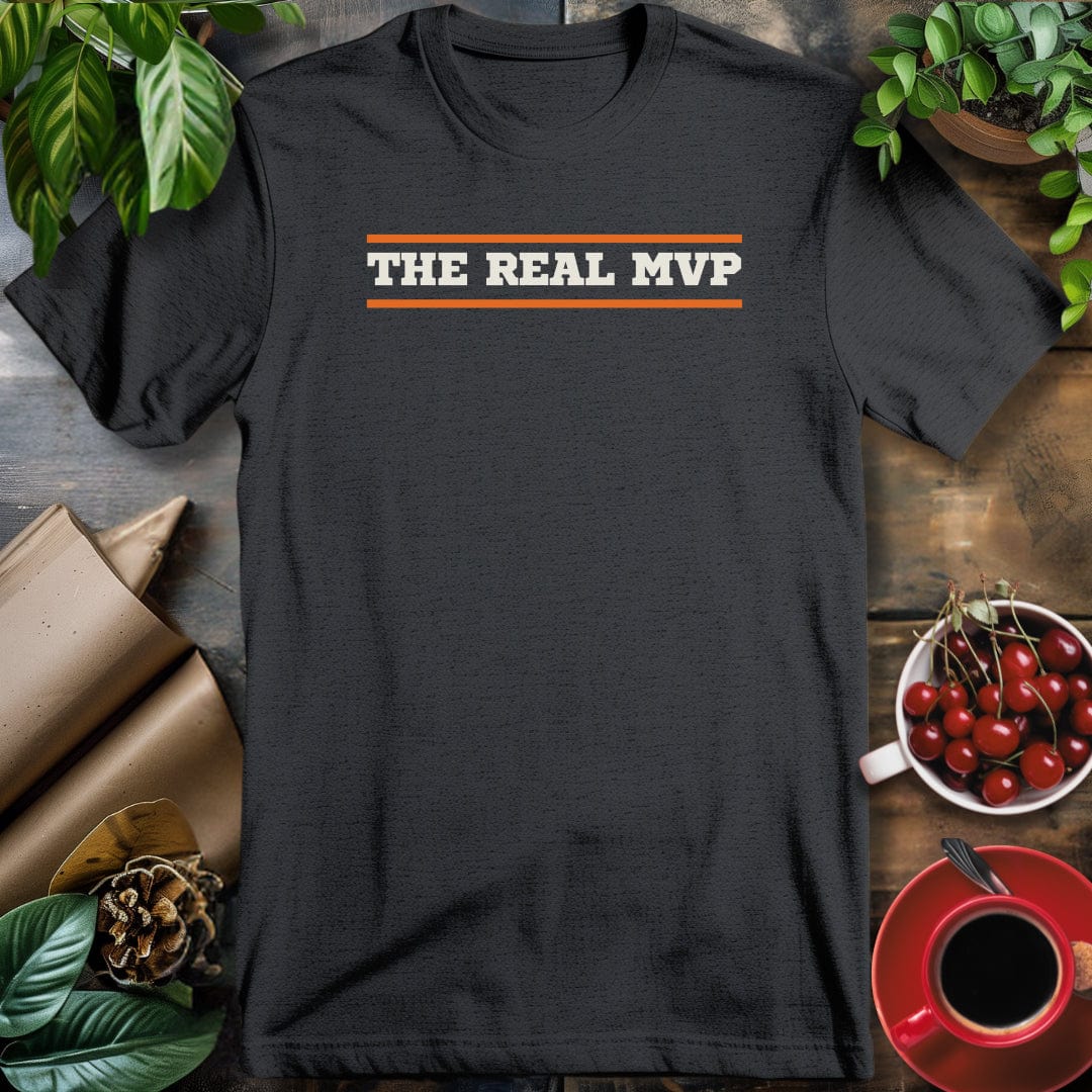 The Real MVP T-Shirt