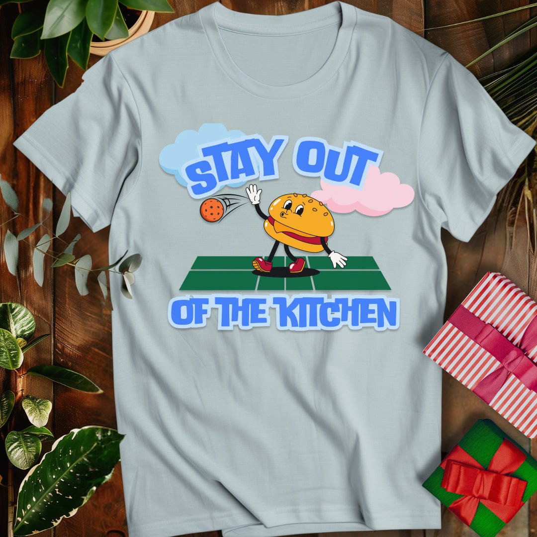 Stay out of the Kitchen T-Shirt