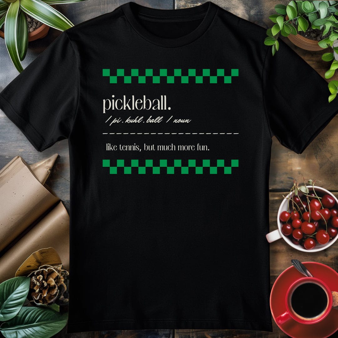 Pickleball - Like Tennis T-Shirt